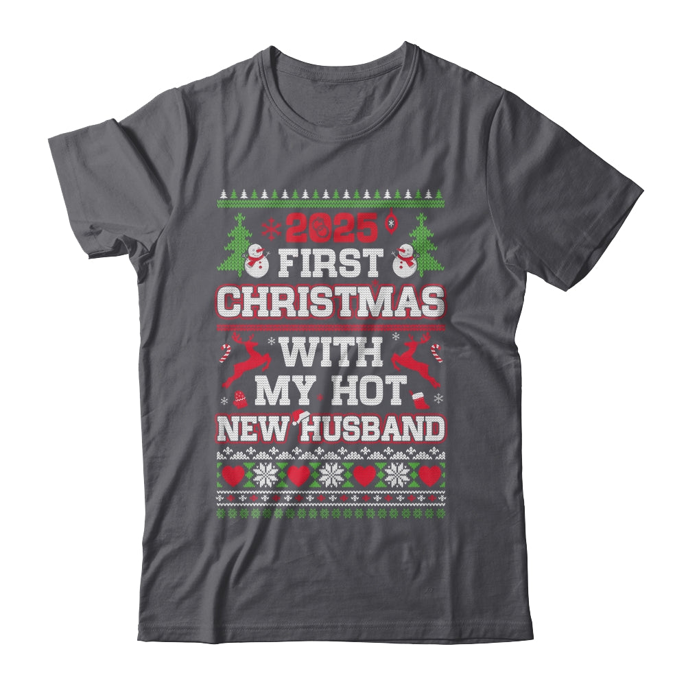 2025 First Christmas With My Hot New Husband Shirt & Sweatshirt | siriusteestore