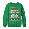 2025 First Christmas With My Hot New Husband Shirt & Sweatshirt | siriusteestore