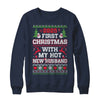 2025 First Christmas With My Hot New Husband Shirt & Sweatshirt | siriusteestore