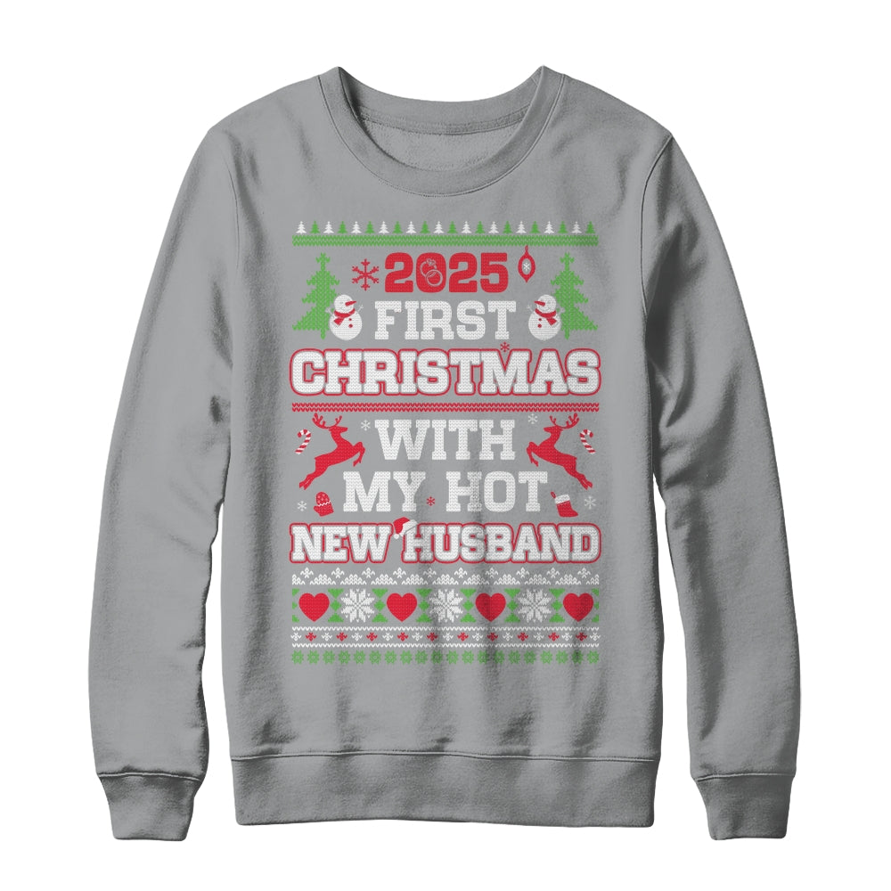 2025 First Christmas With My Hot New Husband Shirt & Sweatshirt | siriusteestore
