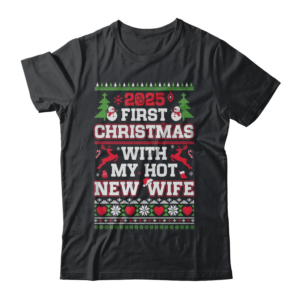 2025 First Christmas With My Hot New Wife Shirt & Sweatshirt | siriusteestore