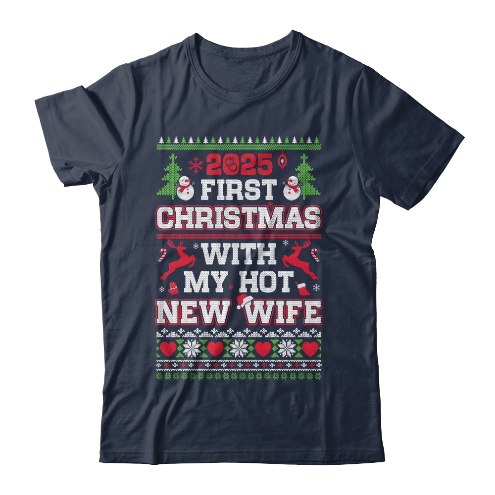 2025 First Christmas With My Hot New Wife Shirt & Sweatshirt | siriusteestore