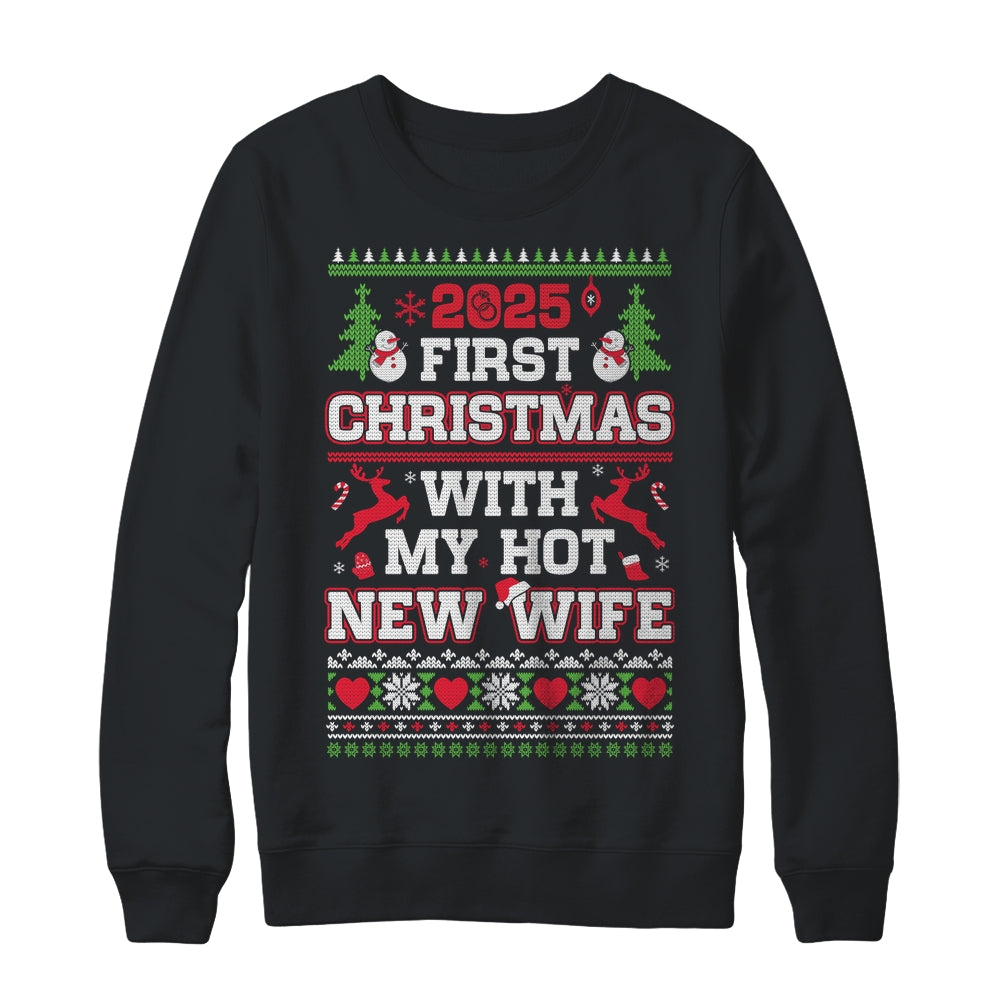 2025 First Christmas With My Hot New Wife Shirt & Sweatshirt | siriusteestore