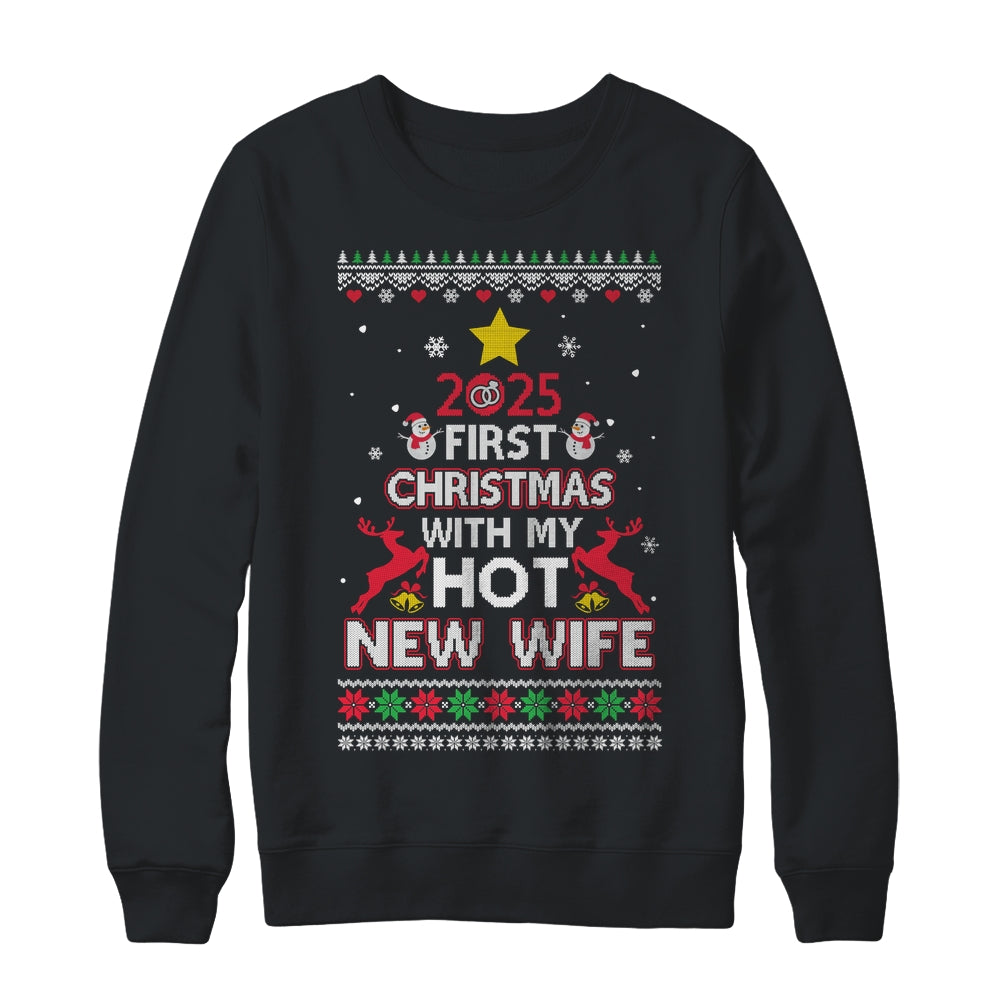 2025 First Christmas With My Hot New Wife Ugly Shirt & Sweatshirt | siriusteestore