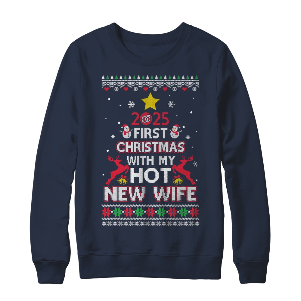 2025 First Christmas With My Hot New Wife Ugly Shirt & Sweatshirt | siriusteestore