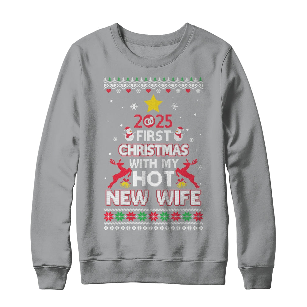 2025 First Christmas With My Hot New Wife Ugly Shirt & Sweatshirt | siriusteestore