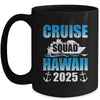 2025 Hawaiian Cruise Squad Hawaii Cruise Family Matching Mug | siriusteestore