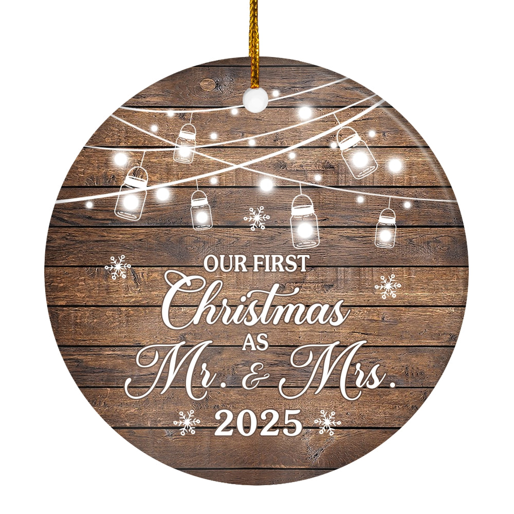 2025 Our First Christmas As Mr And Mrs Gift Brown For Wedding Newlywed Couple 2025 Christmas Tree Ornament | siriusteestore