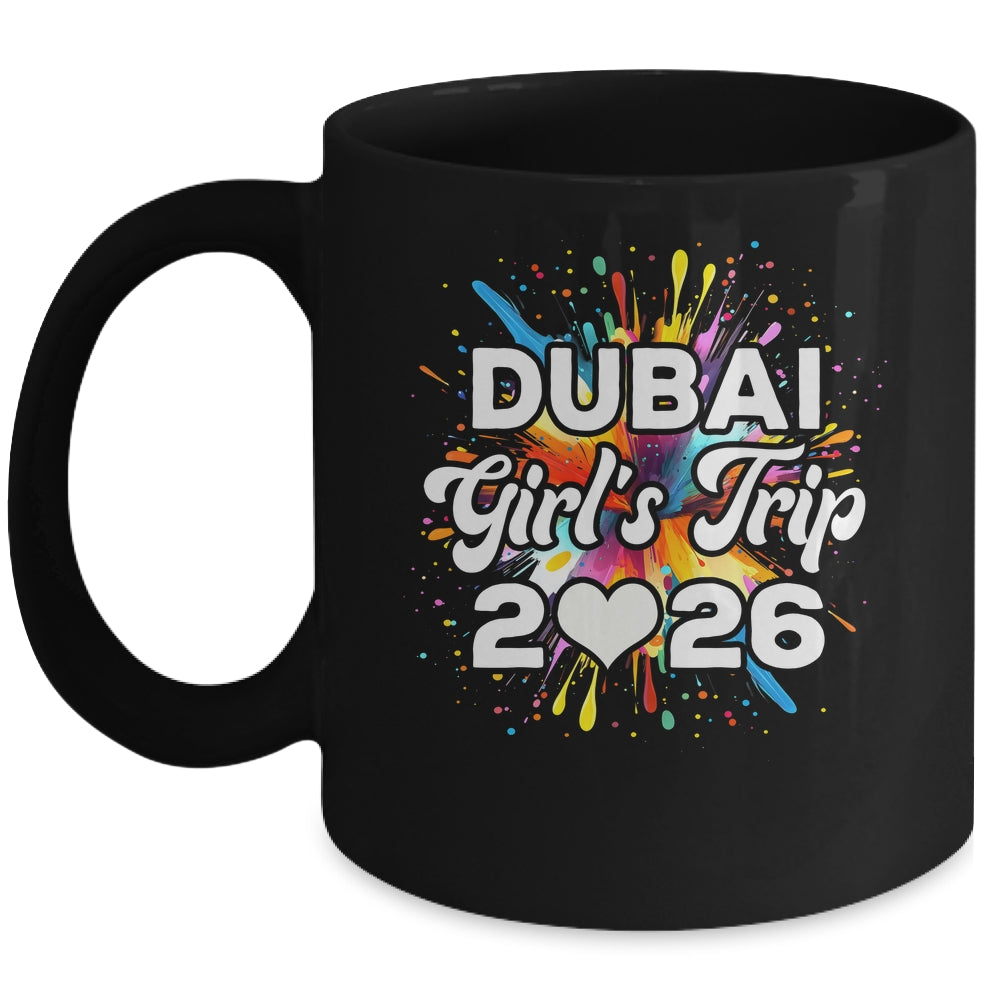 2026 Dubai Girls Trip Travel Vacation Bestie Friend Women Mug | siriusteestore