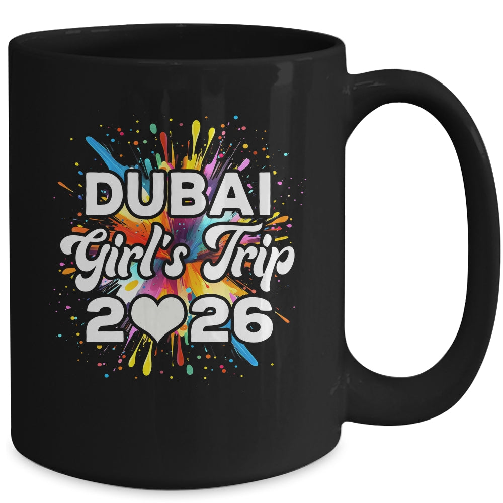 2026 Dubai Girls Trip Travel Vacation Bestie Friend Women Mug | siriusteestore