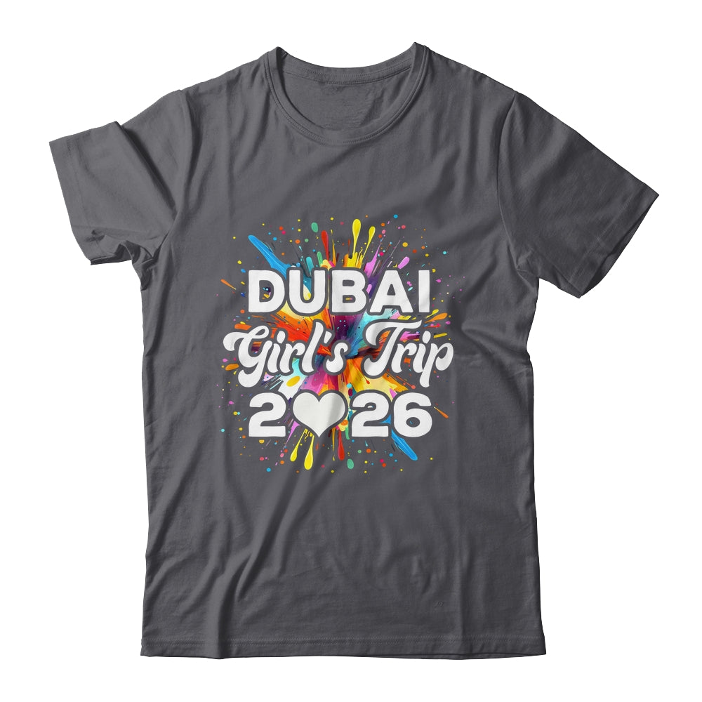 2026 Dubai Girls Trip Travel Vacation Bestie Friend Women Shirt & Tank Top | siriusteestore