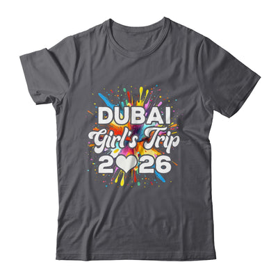 2026 Dubai Girls Trip Travel Vacation Bestie Friend Women Shirt & Tank Top | siriusteestore