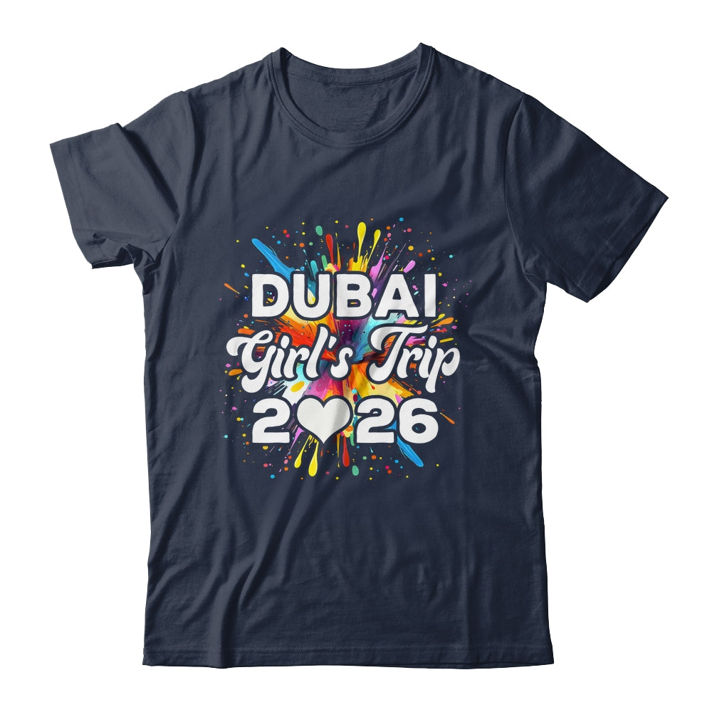 2026 Dubai Girls Trip Travel Vacation Bestie Friend Women Shirt & Tank Top | siriusteestore