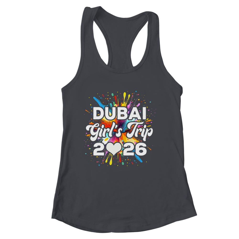 2026 Dubai Girls Trip Travel Vacation Bestie Friend Women Shirt & Tank Top | siriusteestore