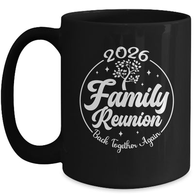 2026 Family Reunion Back Together Again Reunion Matching Mug | siriusteestore