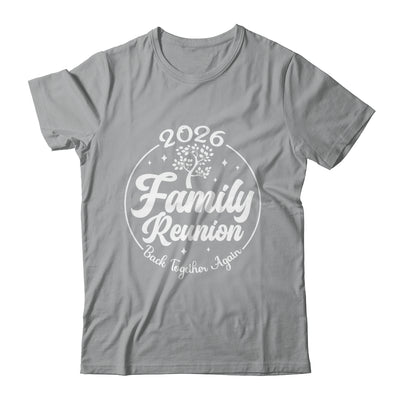 2026 Family Reunion Back Together Again Reunion Matching Shirt & Tank Top | siriusteestore