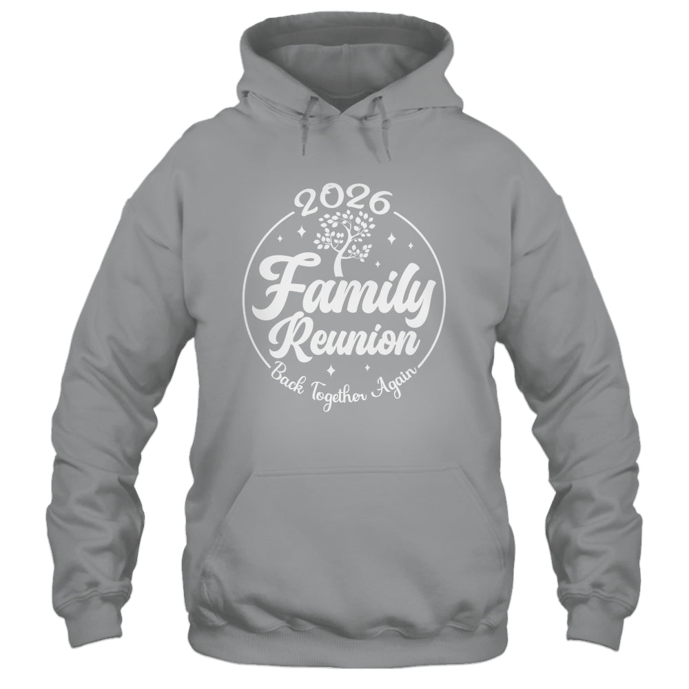 2026 Family Reunion Back Together Again Reunion Matching Shirt & Tank Top | siriusteestore