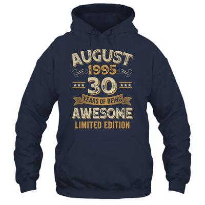 30 Years Awesome Vintage August 1995 30th Birthday Shirt & Hoodie | siriusteestore