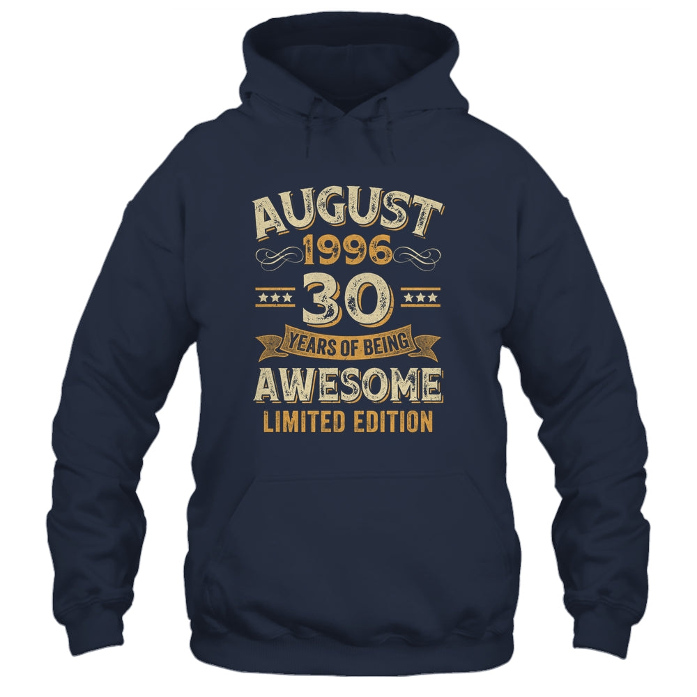 30 Years Awesome Vintage August 1996 30th Birthday Shirt & Hoodie | siriusteestore