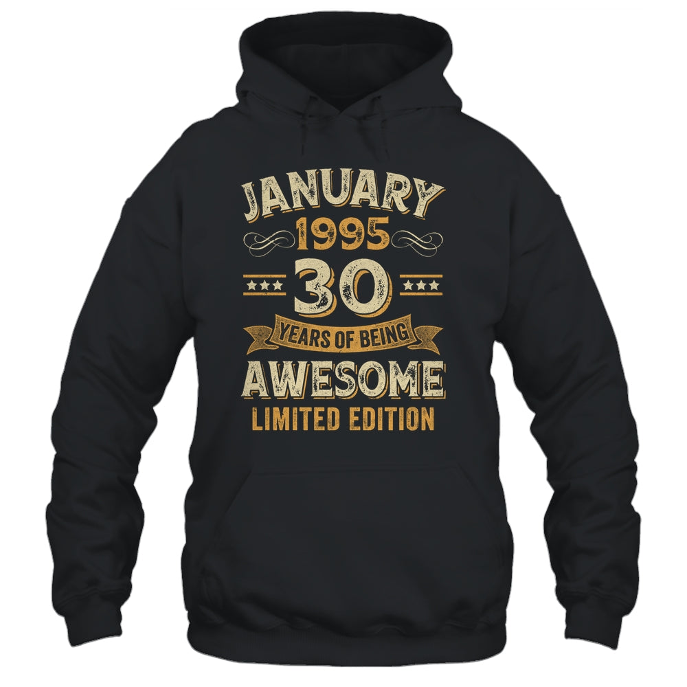 30 Years Awesome Vintage January 1995 30th Birthday Shirt & Hoodie | siriusteestore