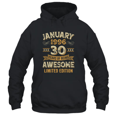 30 Years Awesome Vintage January 1996 30th Birthday Shirt & Hoodie | siriusteestore
