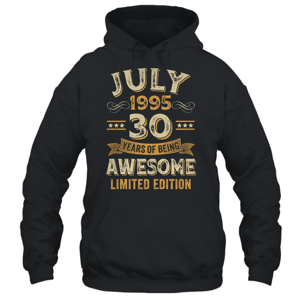 30 Years Awesome Vintage July 1995 30th Birthday Shirt & Hoodie | siriusteestore