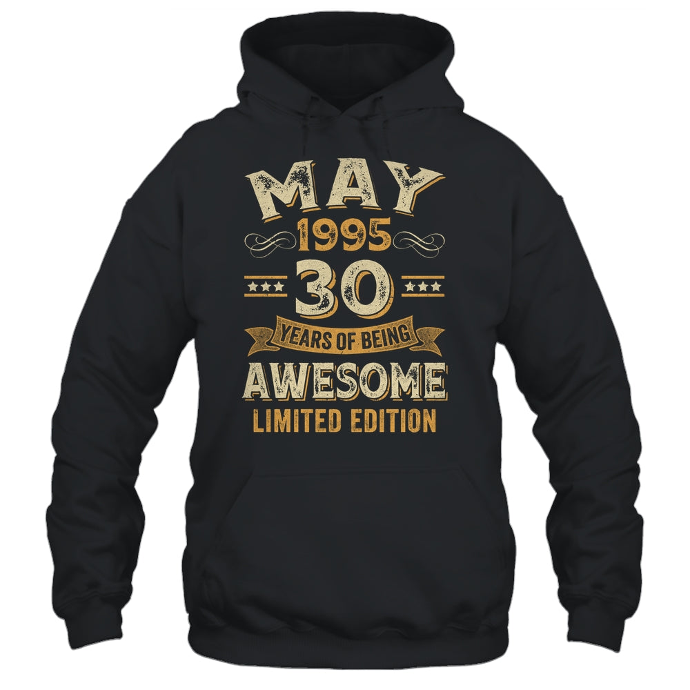 30 Years Awesome Vintage May 1995 30th Birthday Shirt & Hoodie | siriusteestore