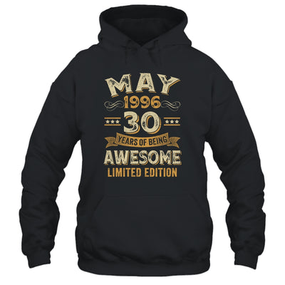 30 Years Awesome Vintage May 1996 30th Birthday Shirt & Hoodie | siriusteestore