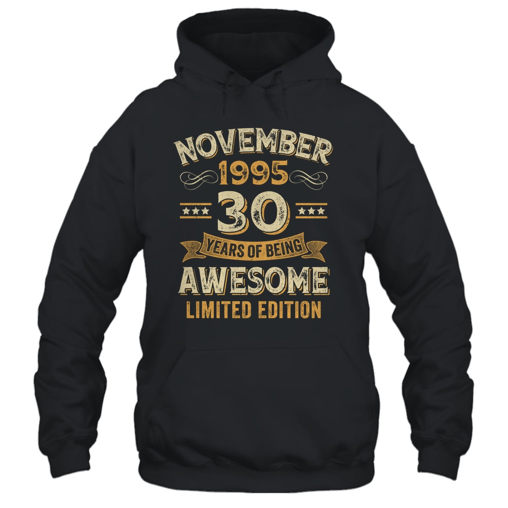 30 Years Awesome Vintage November 1995 30th Birthday Shirt & Hoodie | siriusteestore