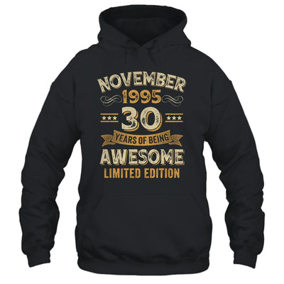 30 Years Awesome Vintage November 1995 30th Birthday Shirt & Hoodie | siriusteestore