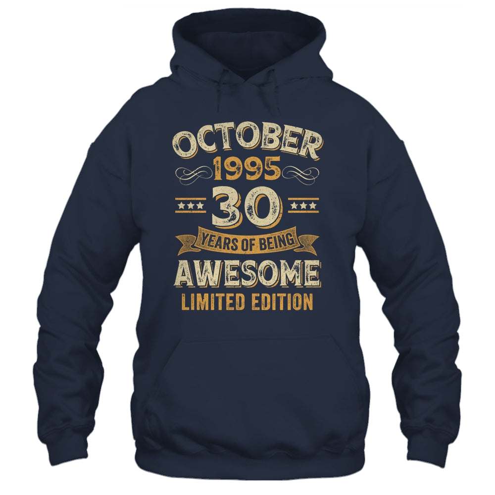 30 Years Awesome Vintage October 1995 30th Birthday Shirt & Hoodie | siriusteestore