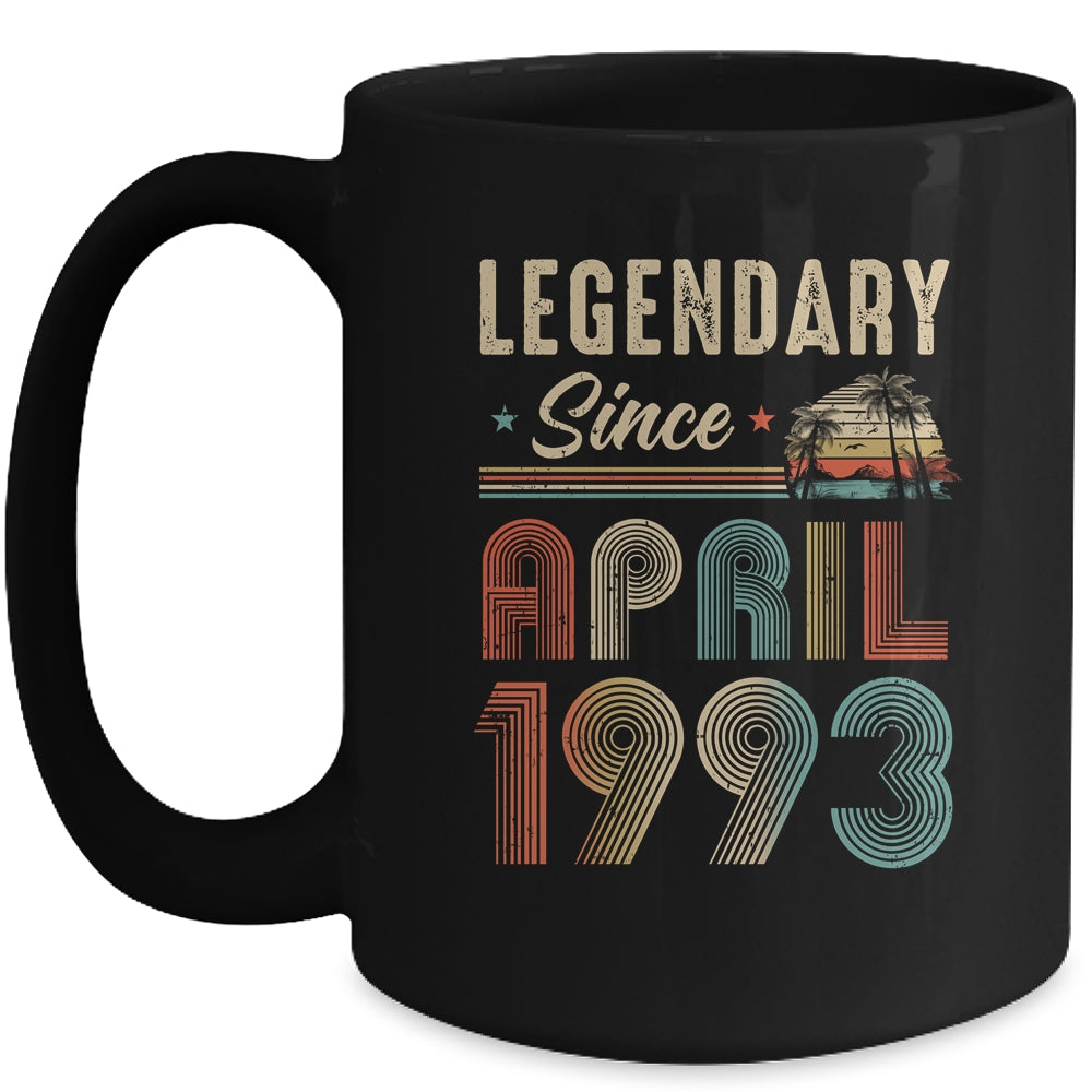 30 Years Old Legendary Since April 1993 30th Birthday Mug | siriusteestore
