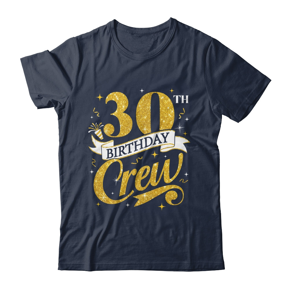 30th Birthday Crew 30th Bday Party Squad Friends Crown Funny Shirt & Tank Top | siriusteestore