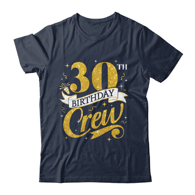 30th Birthday Crew 30th Bday Party Squad Friends Crown Funny Shirt & Tank Top | siriusteestore