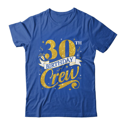30th Birthday Crew 30th Bday Party Squad Friends Crown Funny Shirt & Tank Top | siriusteestore