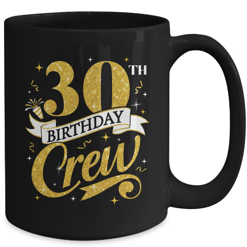 30th Birthday Crew 30th Bday Party Squad Friends Crown Funny Mug | siriusteestore