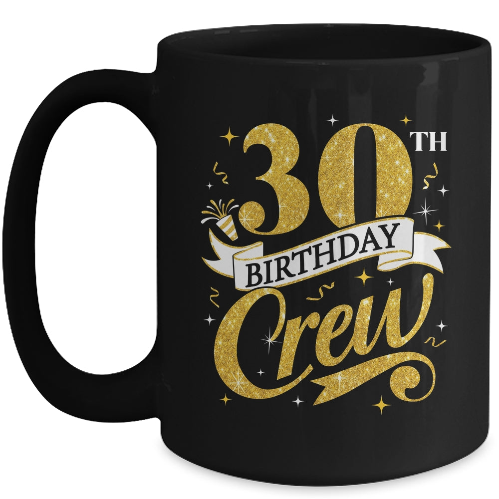 30th Birthday Crew 30th Bday Party Squad Friends Crown Funny Mug | siriusteestore