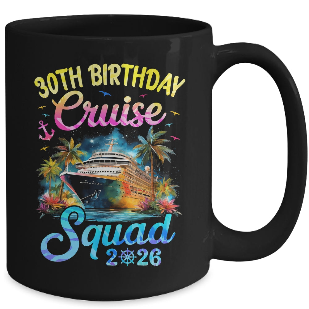 30th Birthday Cruise Squad 2026 Cruising Party Vacation Mug | siriusteestore