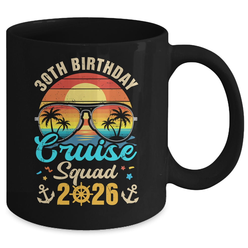 30th Birthday Cruise Squad 2026 Matching Party Vacation Mug | siriusteestore