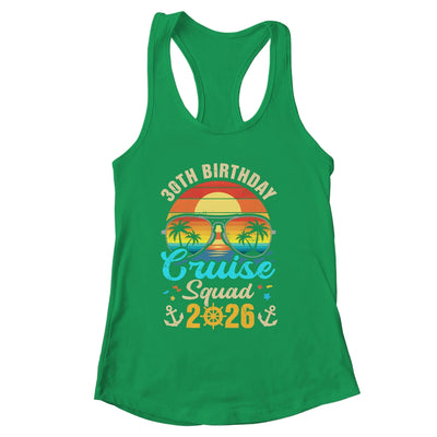 30th Birthday Cruise Squad 2026 Matching Party Vacation Shirt & Tank Top | siriusteestore