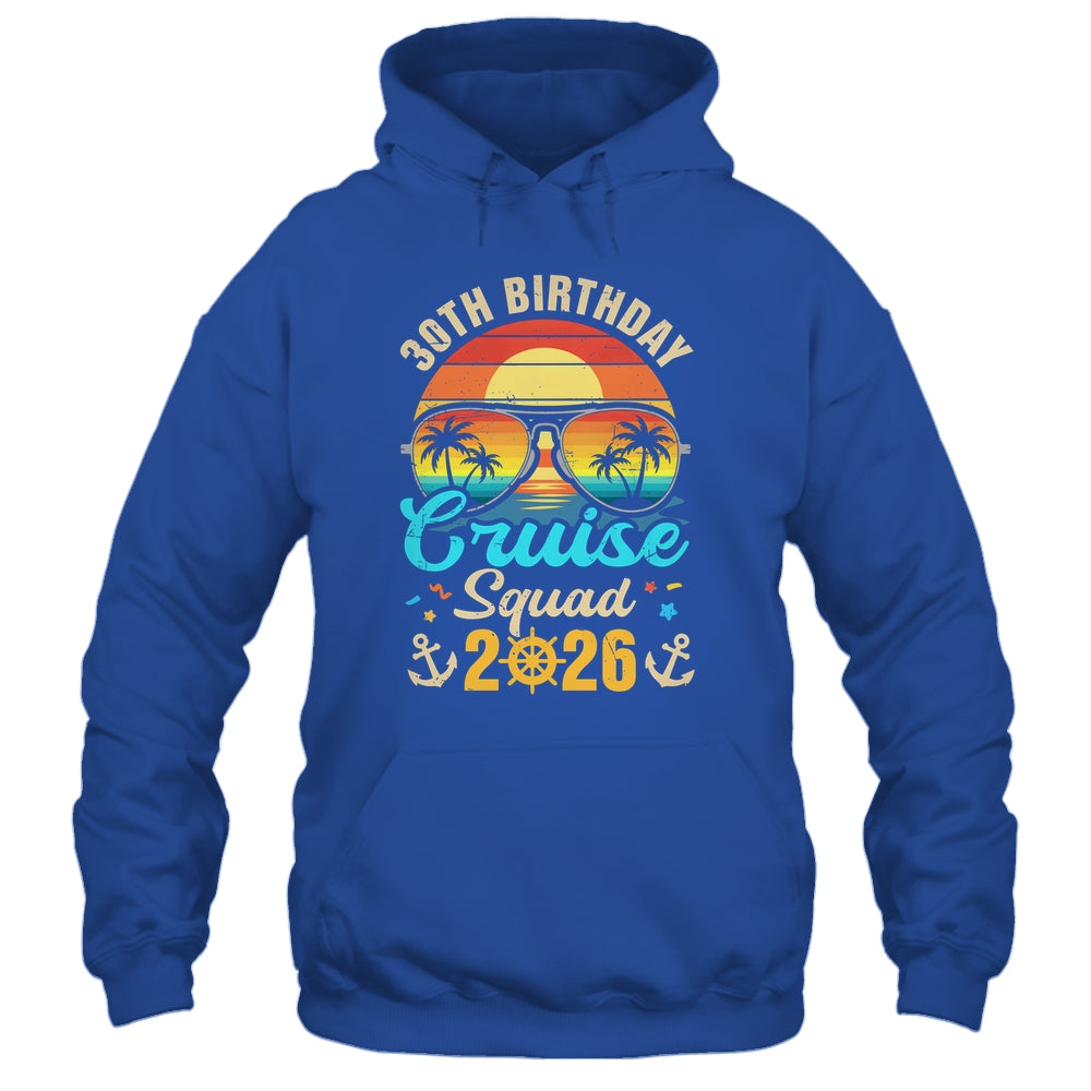30th Birthday Cruise Squad 2026 Matching Party Vacation Shirt & Tank Top | siriusteestore