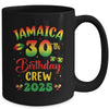 30th Birthday Girl Jamaica Birthday Crew Matching Group 2025 Mug | siriusteestore