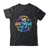 30th Birthday Trip Men Women Family 30 Years Old Birthday Shirt & Tank Top | siriusteestore
