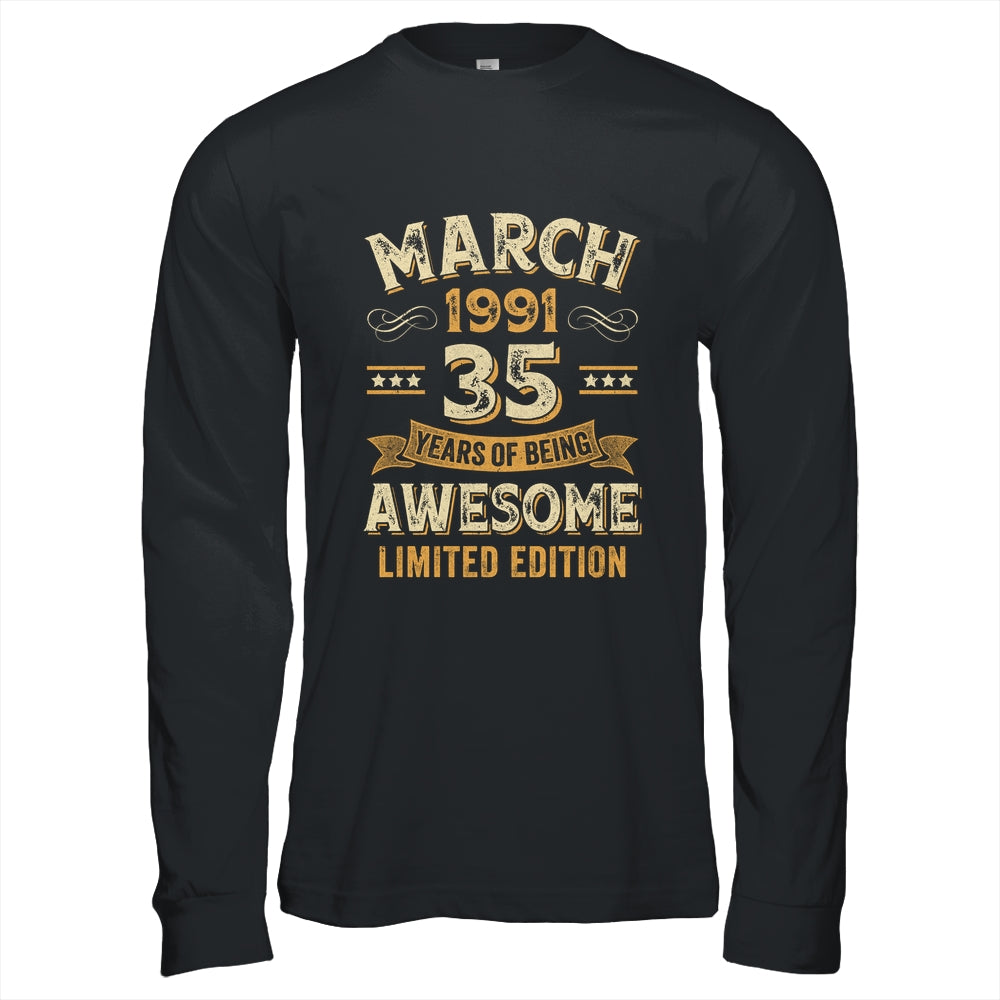 35 Years Awesome Vintage March 1991 35th Birthday Shirt & Hoodie | siriusteestore