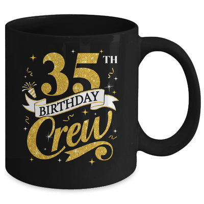 35th Birthday Crew 35th Bday Party Squad Friends Crown Funny Mug | siriusteestore