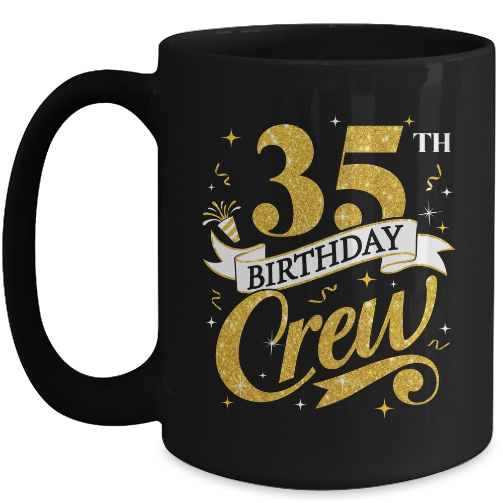 35th Birthday Crew 35th Bday Party Squad Friends Crown Funny Mug | siriusteestore