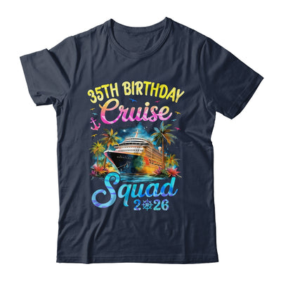 35th Birthday Cruise Squad 2026 Cruising Party Vacation Shirt & Tank Top | siriusteestore
