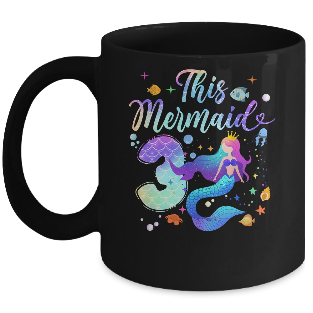 3 Year Old This Mermaid Is 3rd Birthday Girl Daughter Party Mug | siriusteestore