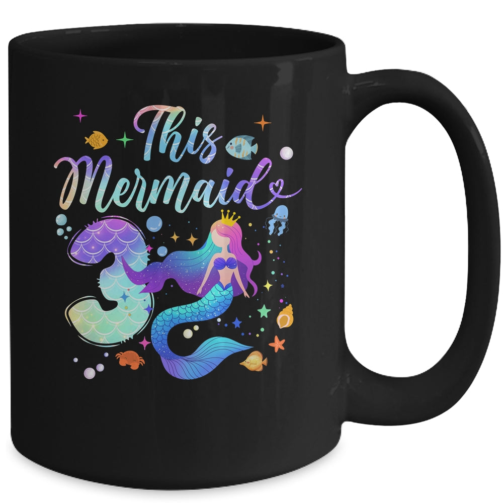 3 Year Old This Mermaid Is 3rd Birthday Girl Daughter Party Mug | siriusteestore