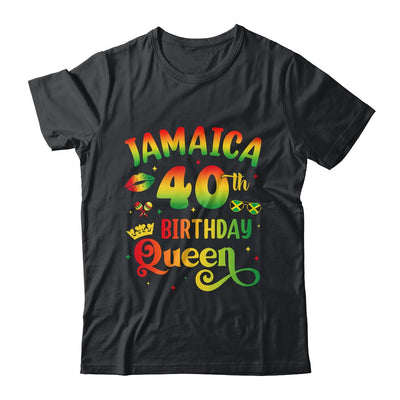 40Th Birthday Queen Jamaica Birthday Girl Matching Party Shirt & Hoodie | siriusteestore